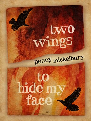 cover image of Two Wings to Hide My Face